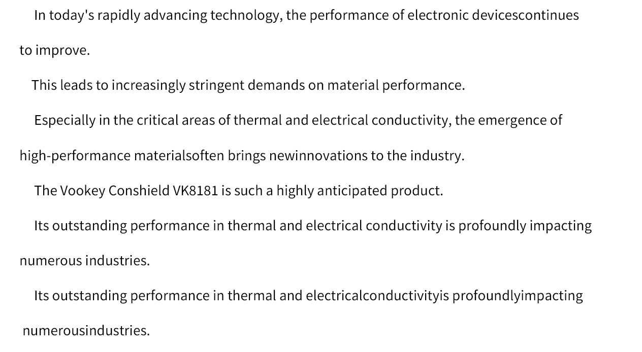 Explore the Woqi Conshield VK8181 conductive thermal adhesive and unlock the industry benchmark of dual effect excellence(图2)