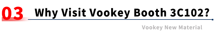 Two Shows Joint Exhibition | Vookey New Material invites you to the Shanghai Show, Aug 12–14, to unlock integrated material solutions for automotive and embodied intelligence.(图22) Two Shows Joint Exhibition | Vookey New Material invites you to the Shanghai Show, Aug 12–14, to unlock integrated material solutions for automotive and embodied intelligence.(图22)